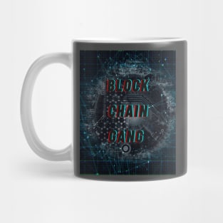 Blockchain gang Mug